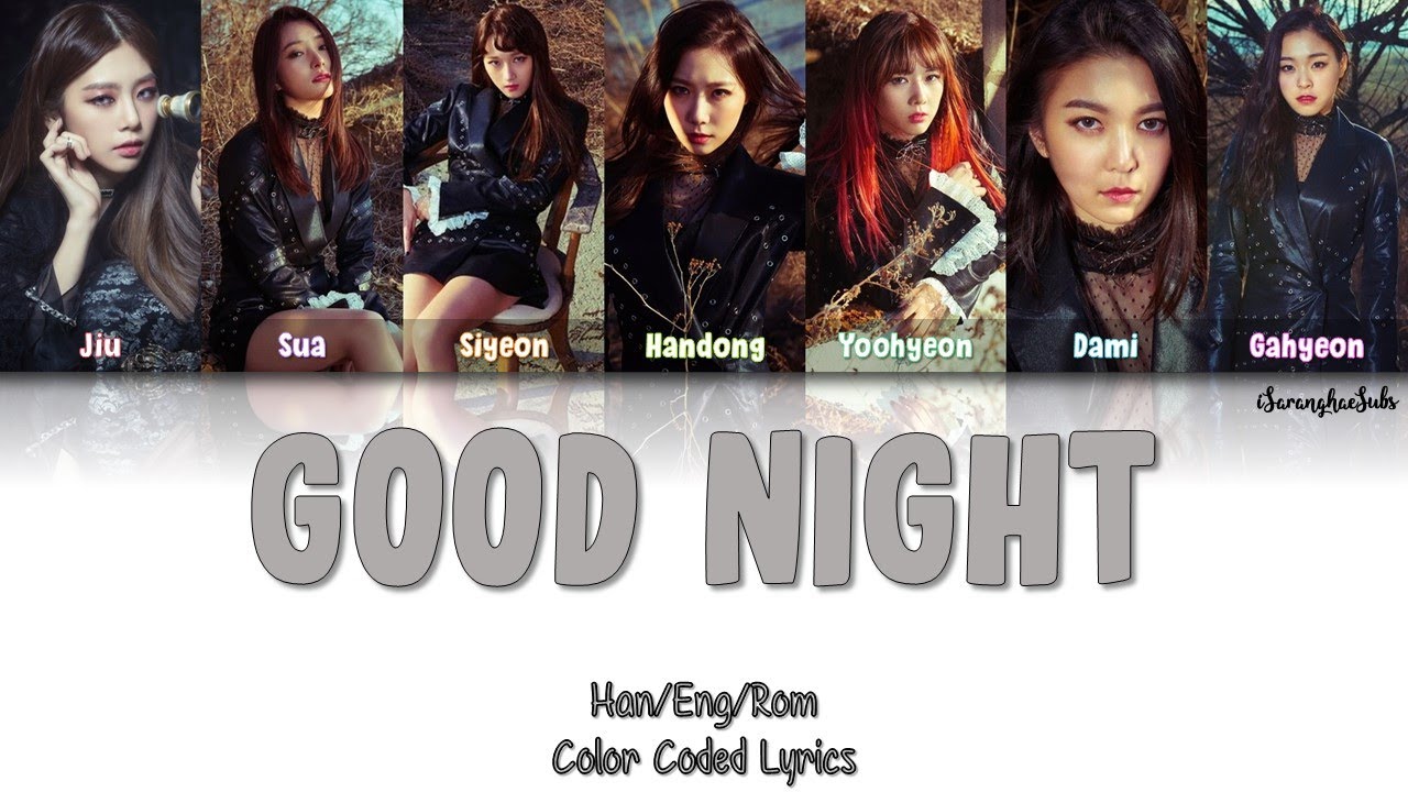 Dreamcatcher – GOOD NIGHT (Color Coded Han/Rom/Eng) - YouTube
