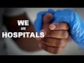 We are hospitals
