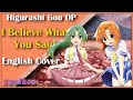Higurashi: When They Cry - Gou OP Full (English Cover) 【Candace】 「 I believe what you said 」