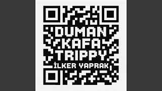 Duman Kafa Trippy