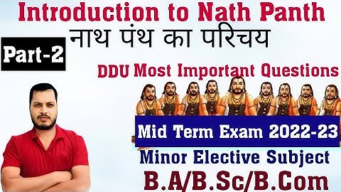 Introduction to Nath Panth | Introduction to Nath Panth | Nath Panth | Part-2 | Mid Term Exam | B...