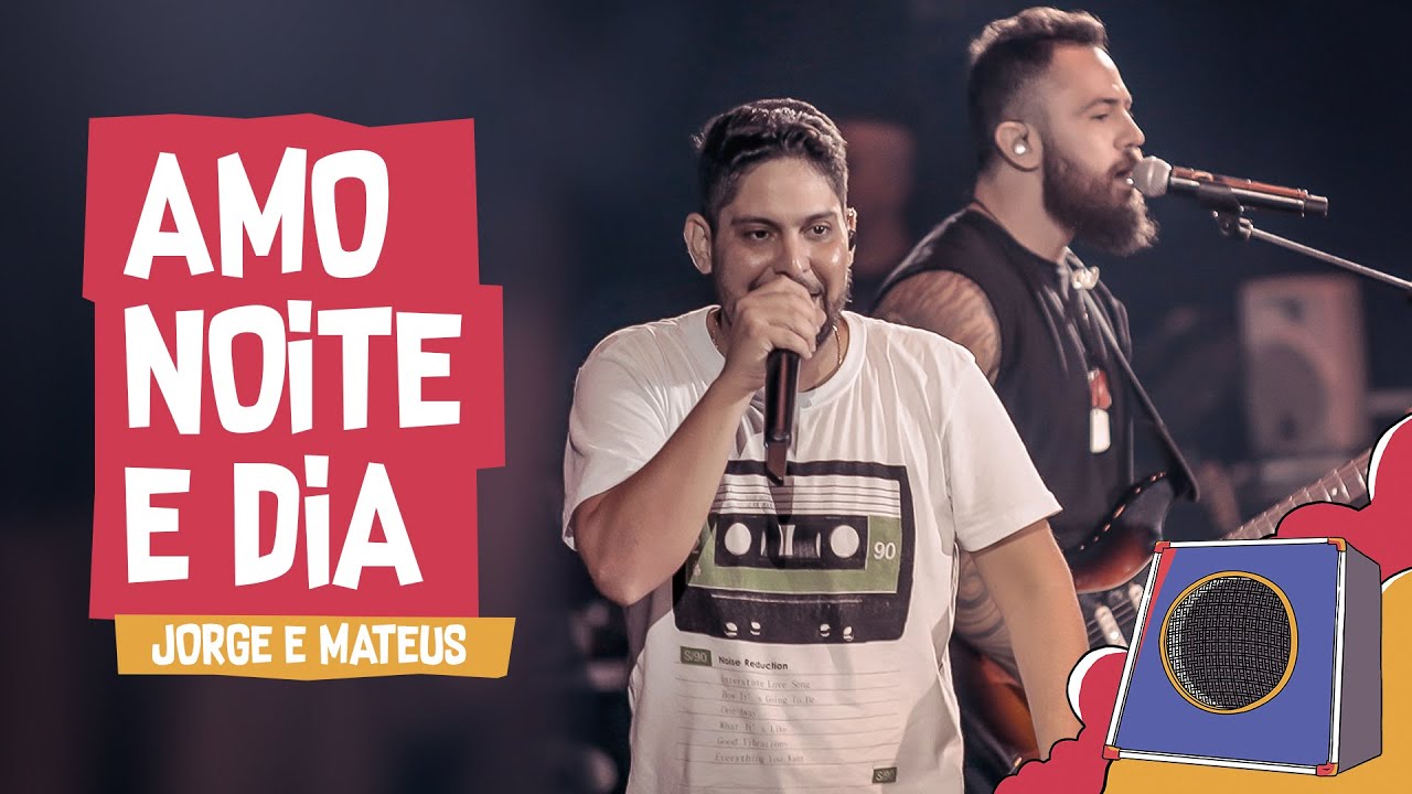 Amo noite e dia - Jorge e Mateus - Villa Mix Goiânia 2018 ( Ao Vivo )