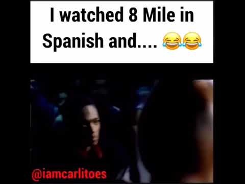 The 8 Mile Rap Battle In Spanish Youtube
