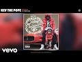 Kev The Pope - Hustlin (Audio) ft. Troy Ave