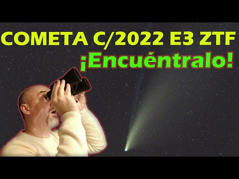 ? EL COMETA C/2022 E3 ZTF YA SE PUEDE VER. TE ENSEÑO A ENCONTRARLO. ??