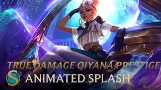 True Damage Qiyana Prestige Edition Animated Splash Art
