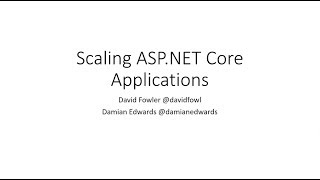 Why your ASP.NET Core application won't scale - Damian Edwards, David Fowler screenshot 1