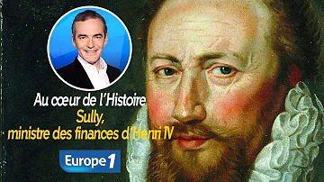 Qui était Sully dans l'histoire de France ?