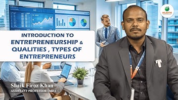 INTRODUCTION TO ENTREPRENEURSHIP | BY MR. SHAIK FIROZ KHAN || MLRITM
