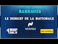 Le debrief de la nationale ffr  barrages