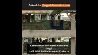 Suka suka hidup dirumah susun