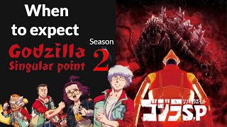 [ When to Expect Godzilla Singular Point Season 2 ]