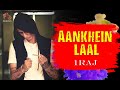 Aankhien laal the weed anthem  1raj  latest rap song  lyrical  future bytes