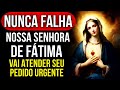 Poderosa orao  nossa senhora de ftima para ajuda urgente  oua enquanto dorme