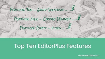 Top Ten EditorPlus Features