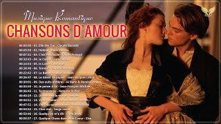 Les 100 Plus Belles Chansons D'amour Franciase Collection ❤️ Tres Belles Chansons D'amour Français