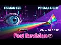 Human Eye &amp; Colourful World | 30 Min Fast Revision 🚀 |Class 10 CBSE Board 2025 |Full Marks Guarantee