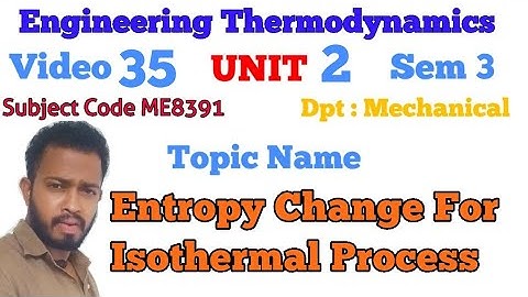 Entropy change for a constant Temperature process | Engineering Thermodynamics