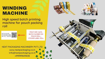 High speed date, batch number coding machine on sticker rolls, packing pouch rolls, winding machine