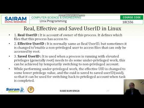 Lecture Video1_ 18CS56 _Module4_ Changing user id & groupid_  Hare Ram Singh