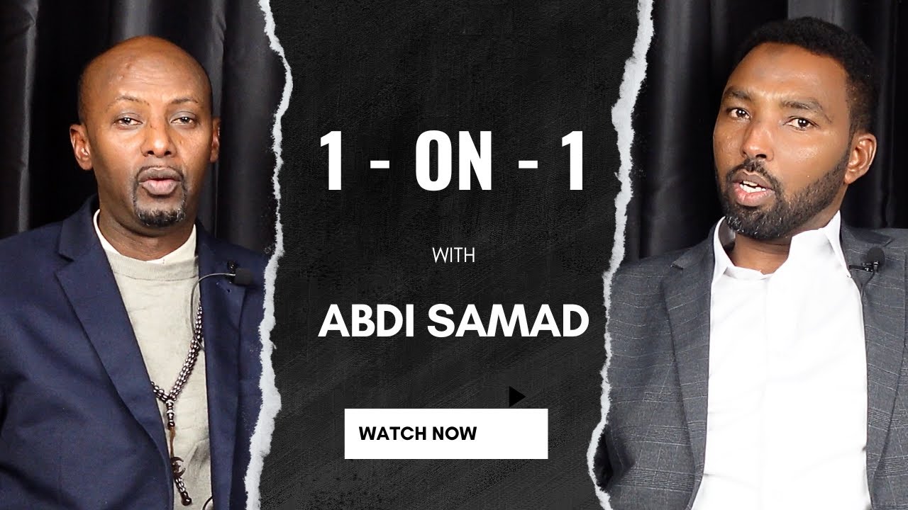 somaliland-election-journey-1-on-1-with-abdi-samad-hadaltv-podcast