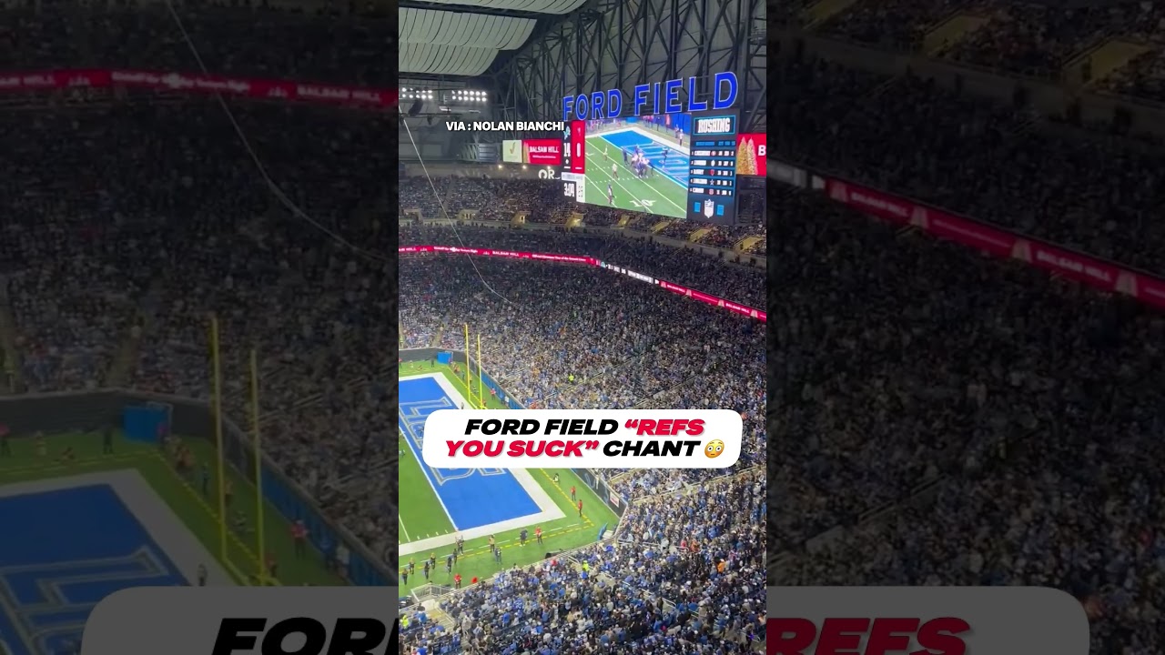 Ford Field broke out into a “Refs You Suck” chant during Lions vs. Buccaneers 😳