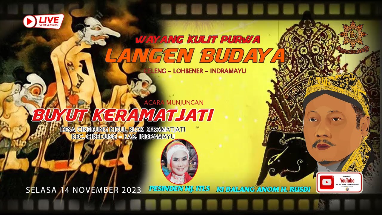 LIVE WAYANG KULIT PURWA LANGEN BUDAYA || SELASA 14 NOVEMBER 2023 CIKEUNG - INDRAMAYU CIKEDUNG - IM