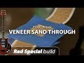 Red special build  pt08 repair  veneer sand through