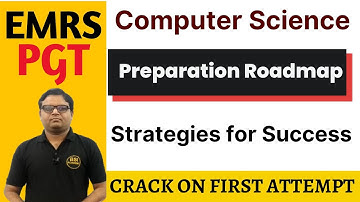 EMRS PGT Computer Science Preparation - Full Roadmap & Most Practical Strategies for Success