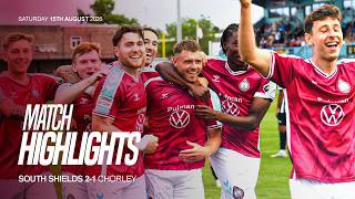 HIGHLIGHTS | South Shields FC 2-1 Chorley FC | Enterprise National League North HIGHLIGHTS | South Shields FC 2-1 Chorley FC | Enterprise National League North