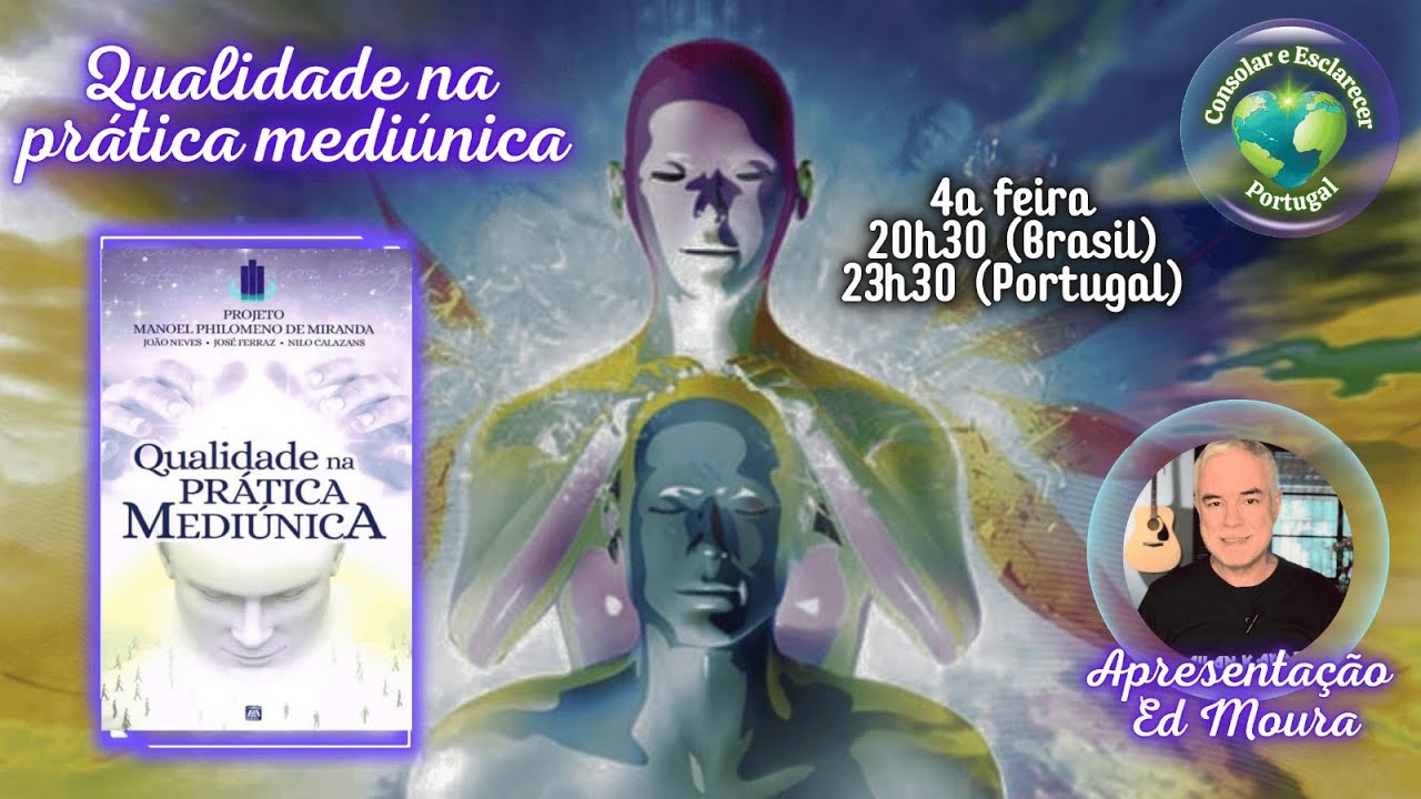 Qualidade na Prática Mediúnica | Ed Moura | 04.03.26