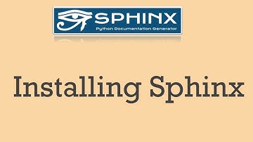 Part 1 - Installing sphinx