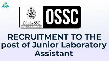 OSSC Recruitment to the post of Junior Laboratory Assistant