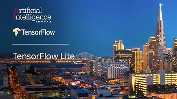 TensorFlow Lite (TensorFlow @ O’Reilly AI Conference, San Francisco 