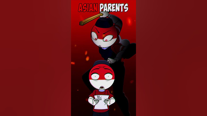 ASIAN PARENTS 💀 #countryhumans