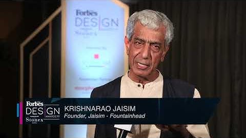 Krishnarao Jaisim of Jaisim – Fountainhead at Forbes India Design Awards 2019