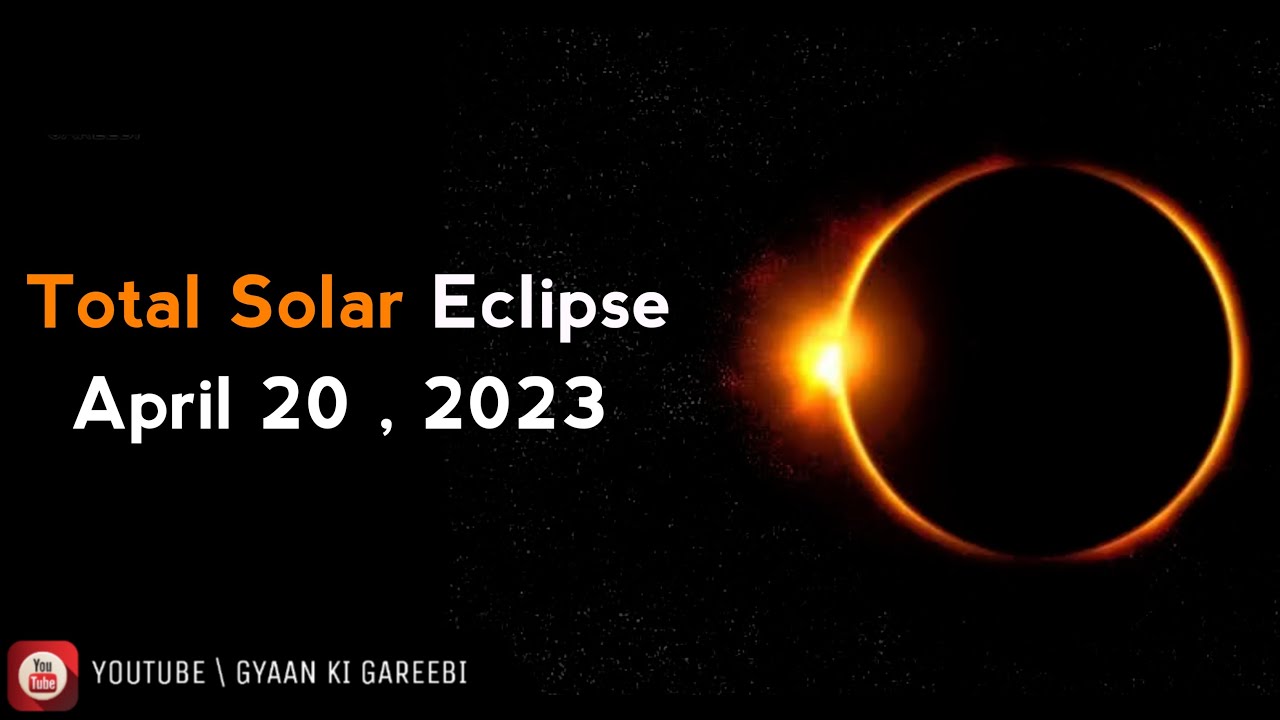 Watch Live Total Solar Eclipse 20 April Total Solar Eclipse YouTube