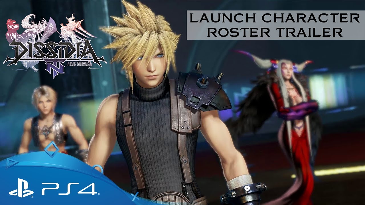 Dissidia Final Fantasy NT | Character Roster | PS4 - YouTube