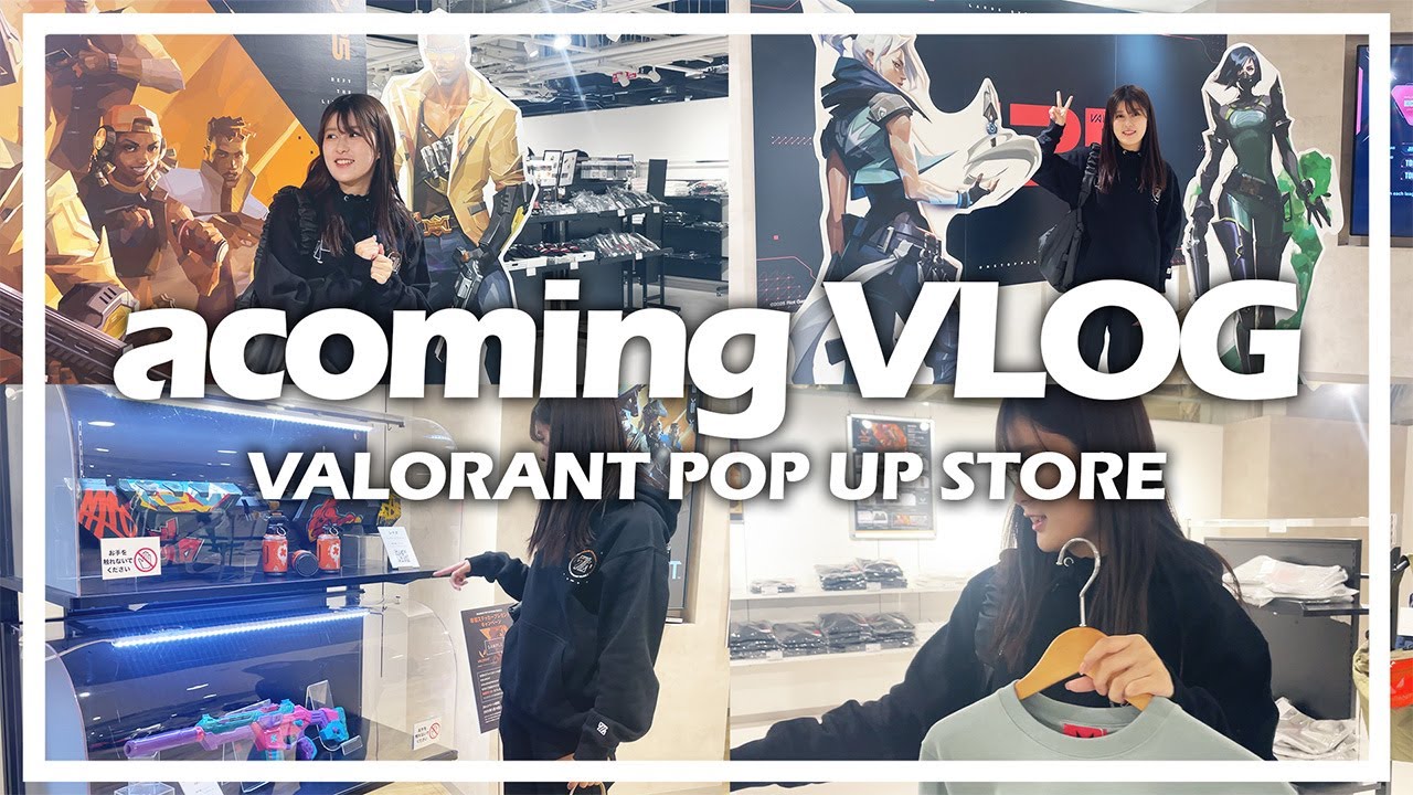acoming VLOG ～VALORANT POP UP STORE～ - YouTube