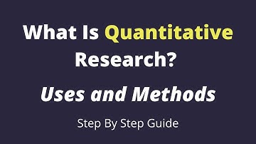 What Is Quantitative Research l Definition l Uses and Methods l Quantitative data analysis?