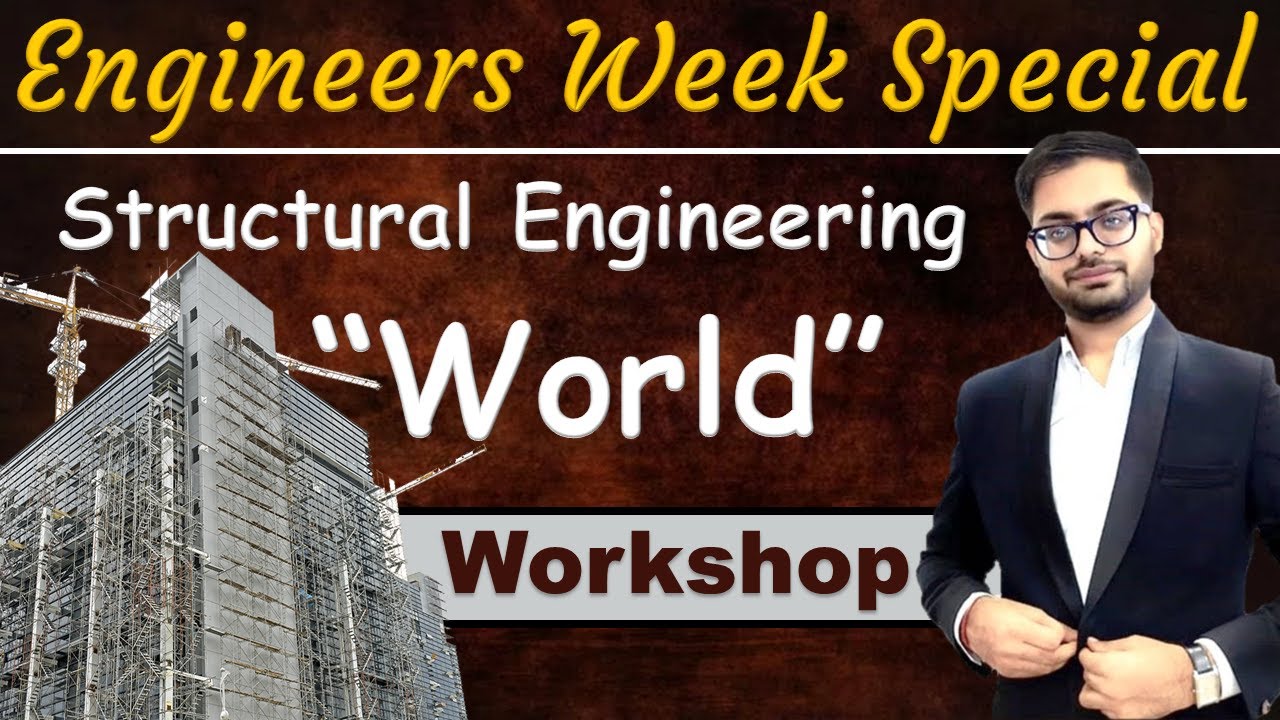 LIVE Event "Structural Engineering World" | Engineers Week Special Workshop