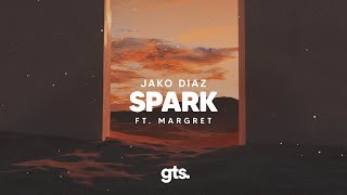 Jako Diaz - Spark (feat. Margret) (Lyric Video)