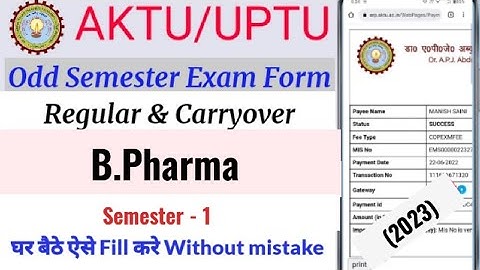 How to fill AKTU Odd Semester Exam Form 2022-23 | B.Pharma Exam Form Fill Up 2022 (Semester - 1)