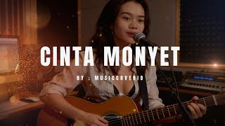 CINTA MONYET | COVER   LIRIK
