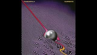 Tame Impala - Eventually