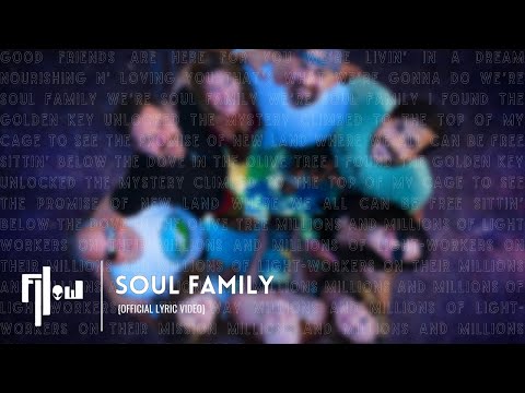 Fllow & Lummingbird - Soul Family (Official Lyric Video)