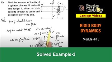 Class 11 Physics | Rigid Body Dynamics | #15 Example-3 on Rotational Motion | For JEE & NEET