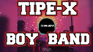 TIPE X BOY BAND REMIK LAMPUNG TERBARU DAN ALABAR LAMPUNG SELATAN