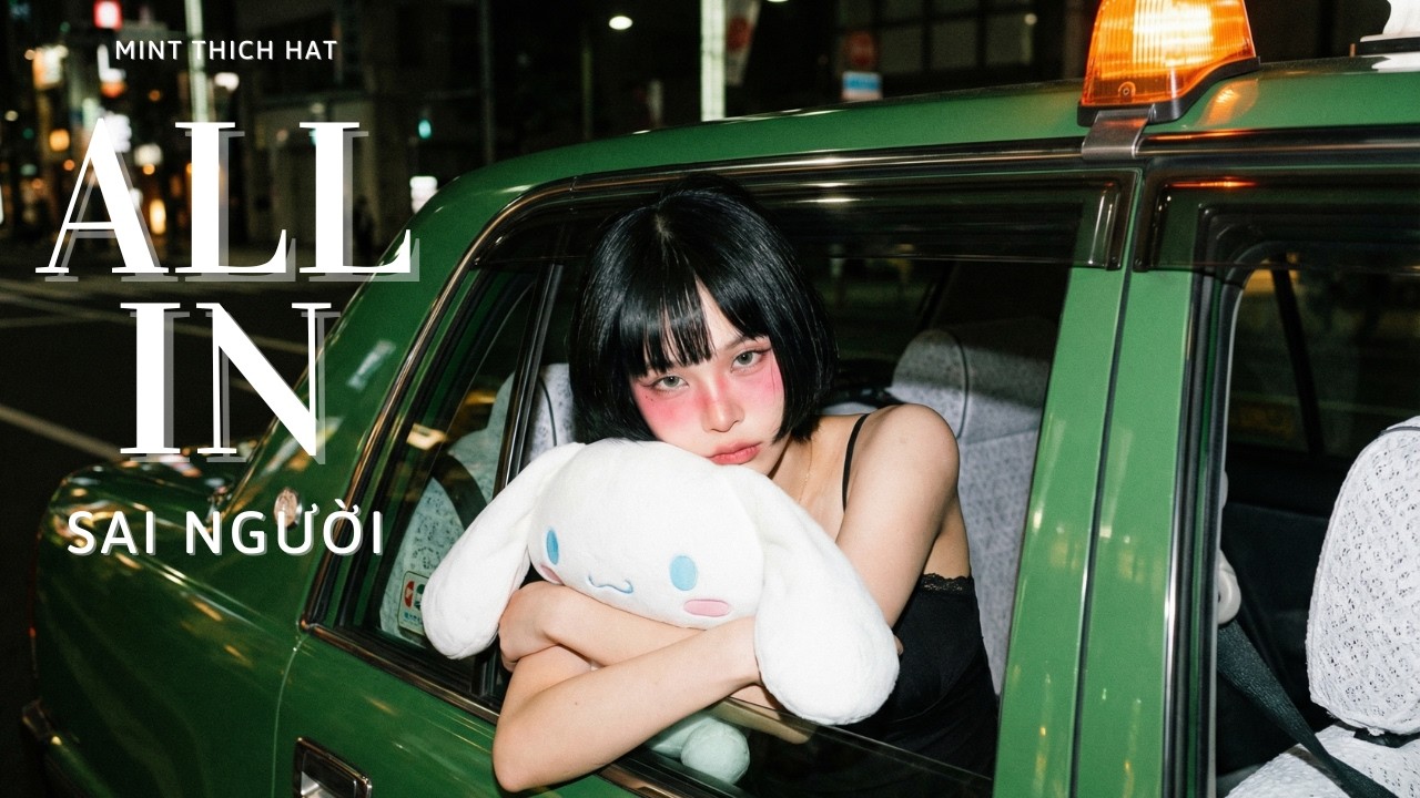 All In Sai Người - Mint Thich Hat | Lyrics Videos