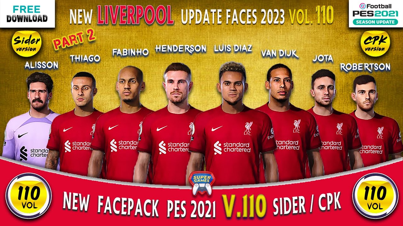 PES 2021 | LIVERPOOL New Facepack 2023 Part 2 v.110 • CPK - SIDER ...